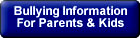 Bullying Information For Parents and Kids