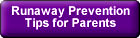 Runaway Prevention Tips For Parents